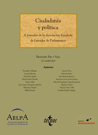 Ciudadania y politica / Citizenship and Politics: X Jornadas De La Asociacion Espanola De Letrados De Parlamentos (Derecho) book