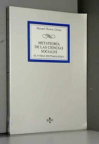 Metateoria de las ciencias sociales / Meta Theory of Social Science: El Puzzle Epistemologico (Derecho) book