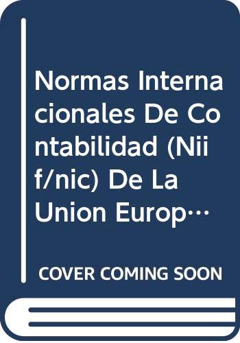 Normas Internacionales De Contabilidad (Niif/nic) De La Union Europea (Derecho) Law