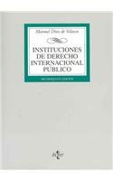 Instituciones De Derecho Internacional Publico / Institutions of Public International Law Law