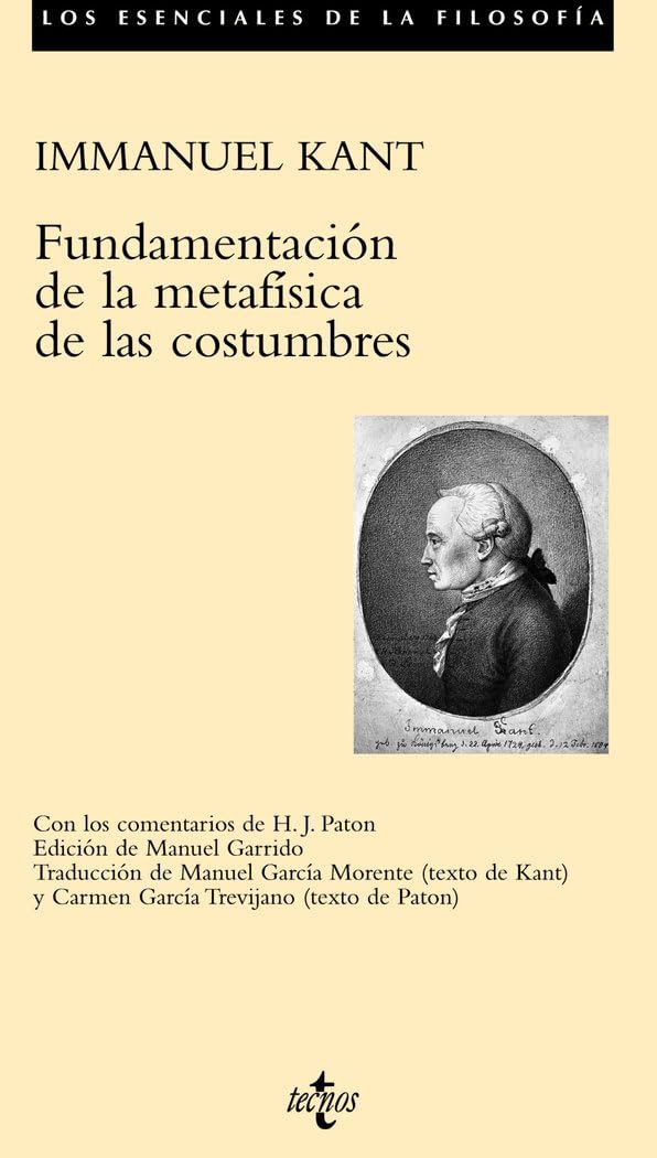 Fundamentación de la metafísica de las costumbres (Filosofía - Los esenciales de la Filosofía) Philosophy