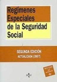 Regímenes especiales de la seguridad social (Biblioteca De Textos Legales/ Legal Text Library, Band 272) Law