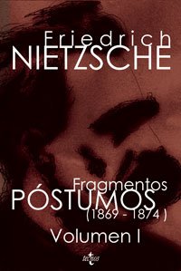 Fragmentos Postumos/ Fragments of Postumo: Volumen 1869-1874 Books