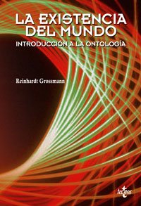 La existencia del Mundo: Introducción a la ontología (Filosofía - Filosofía Y Ensayo) Social Sciences