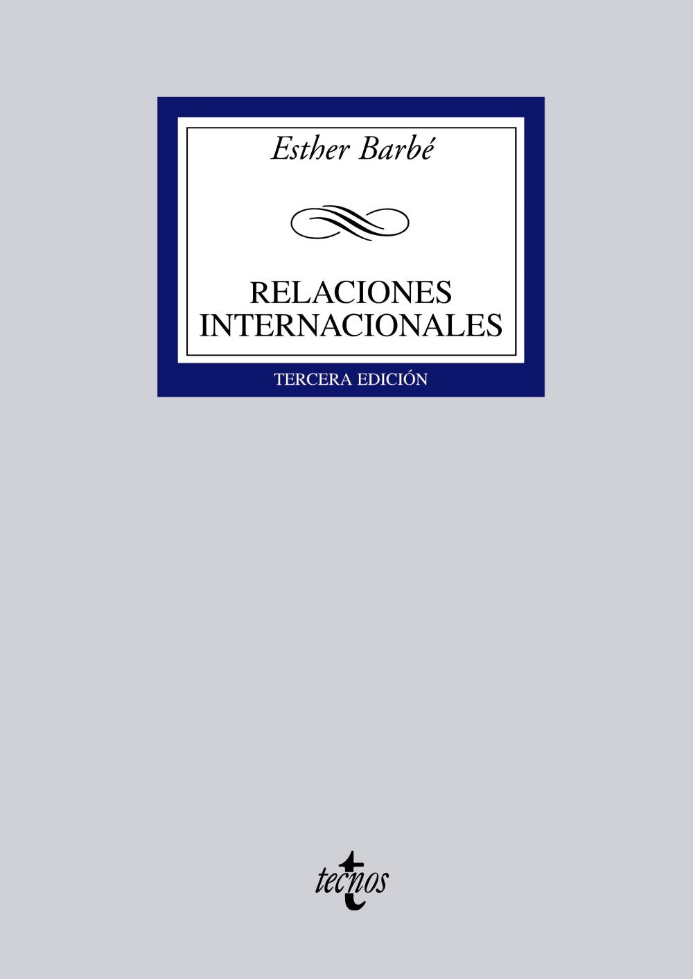Relaciones internacionales (Derecho - Biblioteca Universitaria de Editorial Tecnos) Law