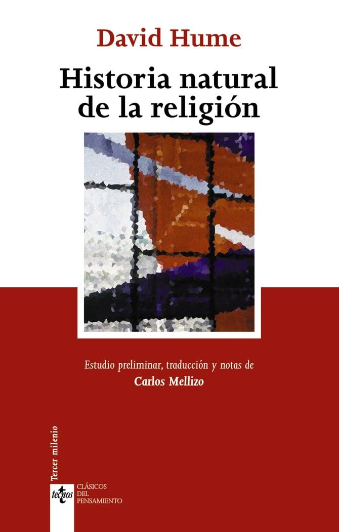 Historia natural de la religión (Clásicos - Clásicos del Pensamiento) Social Sciences