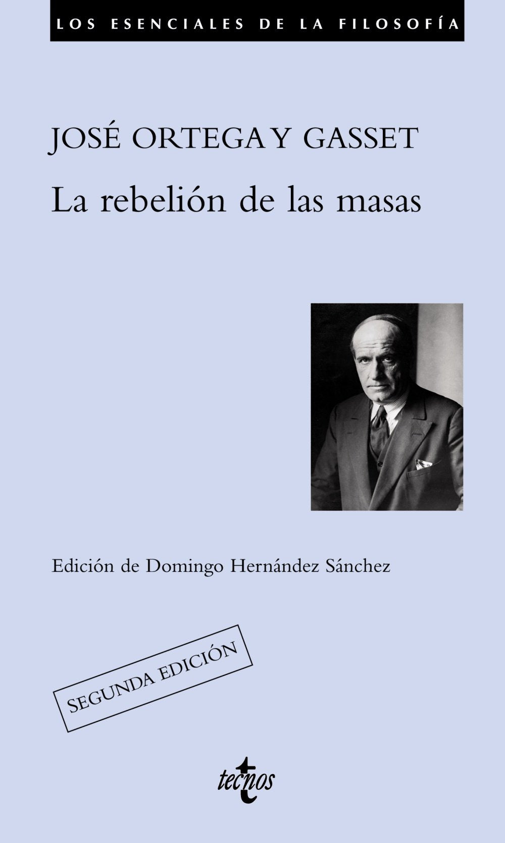 Ortega Y Gasset, J: Rebelión de las masas Philosophy