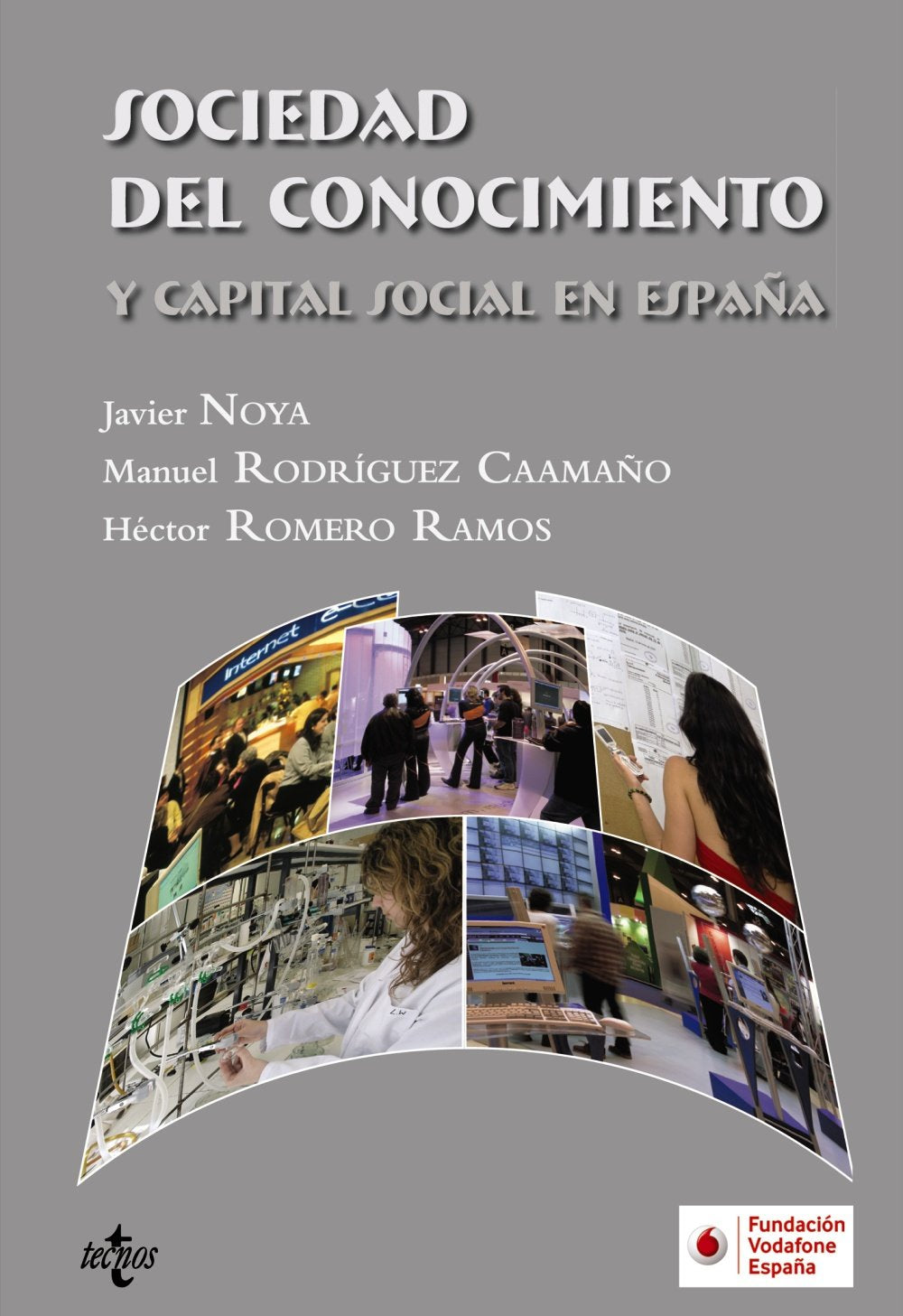 Sociedad del conocimiento y capital social en España (Ventana Abierta) Social Sciences