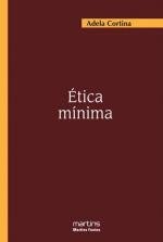 Etica minima/ Minimum ethical: Introduccion a La Filosofia Practica/ Practical Philosophy Introduction (Ventana Abierta) Philosophy