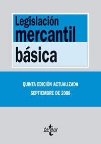 Legislacion mercantil basica/ Basic commercial regulation (Derecho-biblioteca De Textos Legales) Law