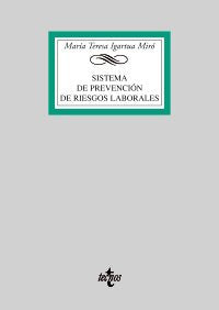 Sistema de prevencion de riesgos laborales/ Prevention System for occupational risk book