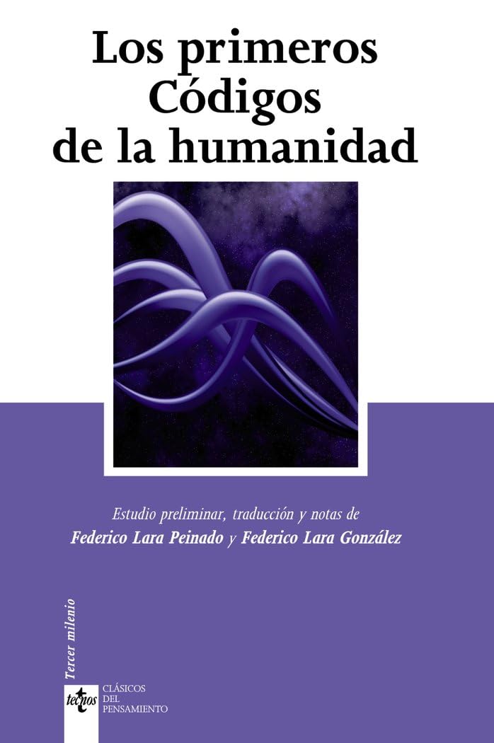 Primeros códigos de la humanidad (Clásicos - Clásicos del Pensamiento) Philosophy