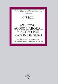 Mobbing, acoso laboral y acoso por razón de sexo: Guia para la empresa y las personas trabajadoras (Derecho - Biblioteca Universitaria De Editorial Tecnos) Law
