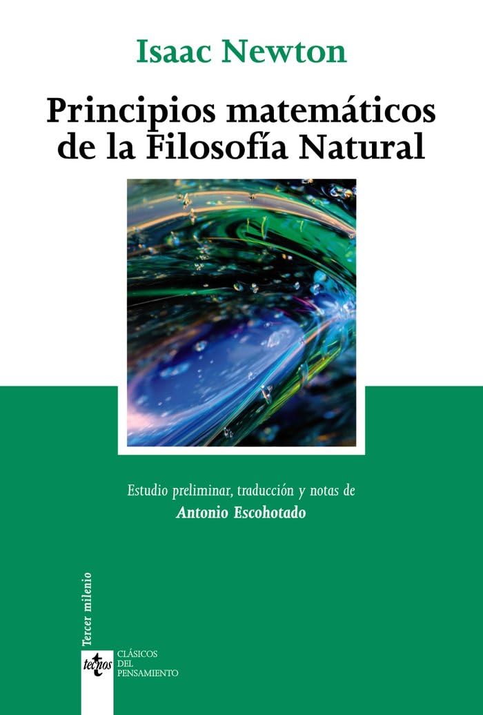 Principios matemáticos de la filosofía natural (Clásicos - Clásicos del Pensamiento) Philosophy