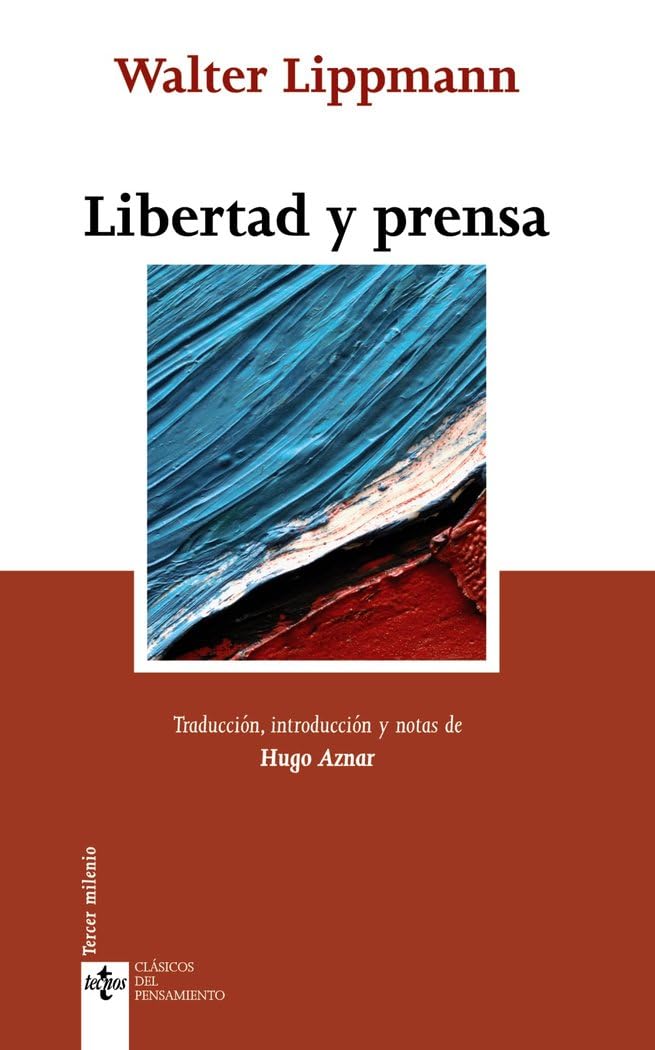 Libertad y prensa (Clásicos - Clásicos del Pensamiento) Philosophy