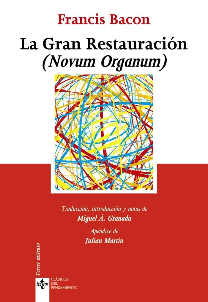 La gran restauración : (novum organum) (Clásicos - Clásicos del Pensamiento) Philosophy