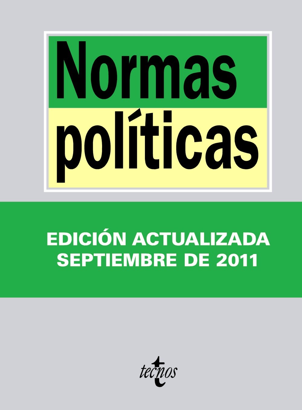 Normas políticas (Derecho - Biblioteca De Textos Legales) Law