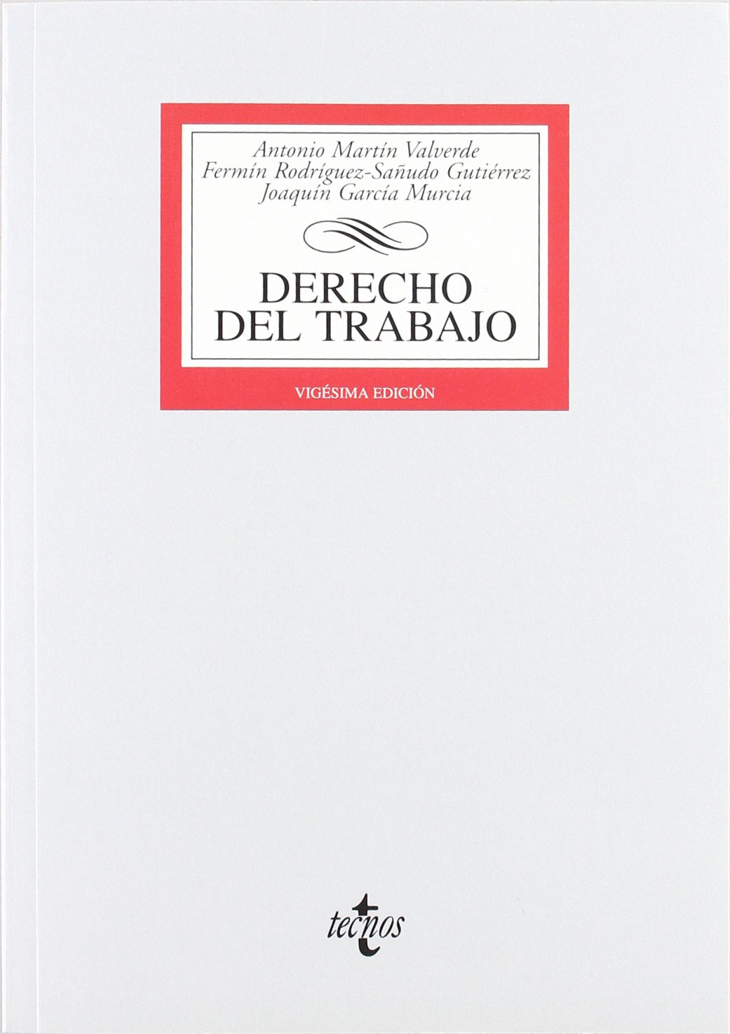 Derecho del Trabajo / Labour Law book