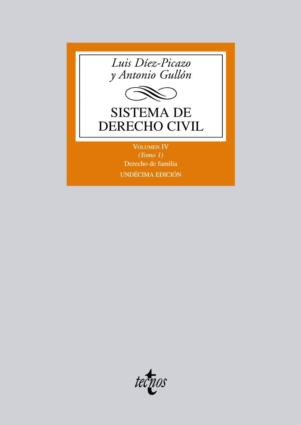 Sistema de derecho civil / Civil Law System: Derecho de familia / Family Law book