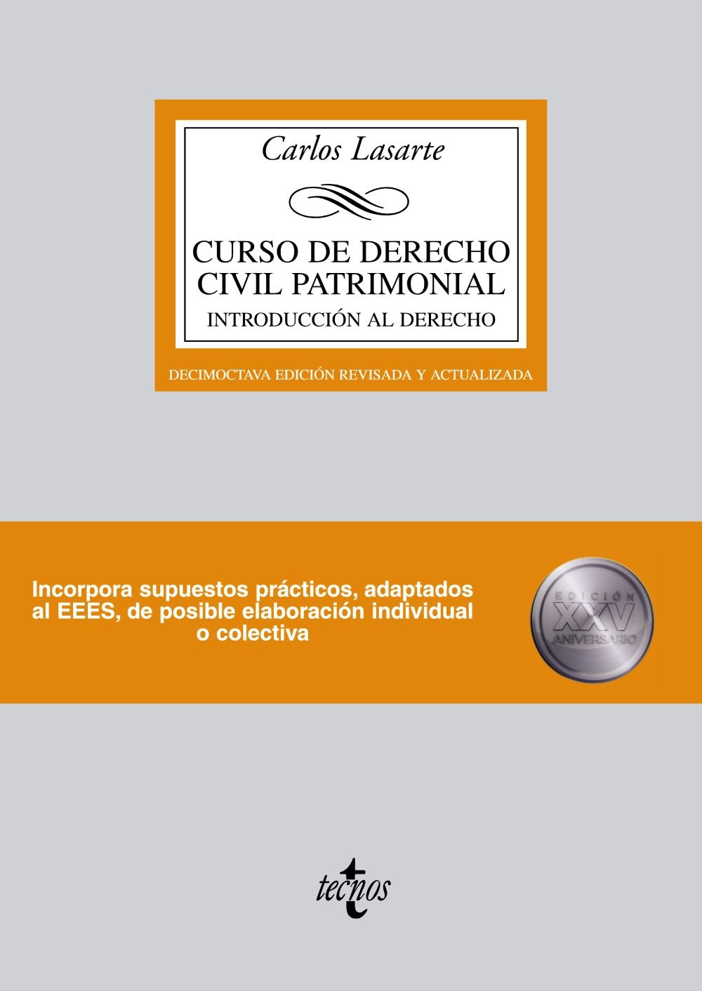 Curso de derecho civil patrimonial / Course of civil law heritage: Introducción al derecho / Introduction to Law book