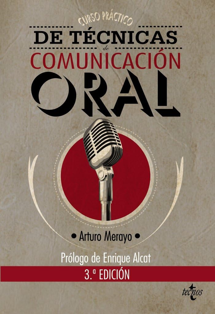 Curso práctico de técnicas de comunicación oral / Practical course of oral communication skills book