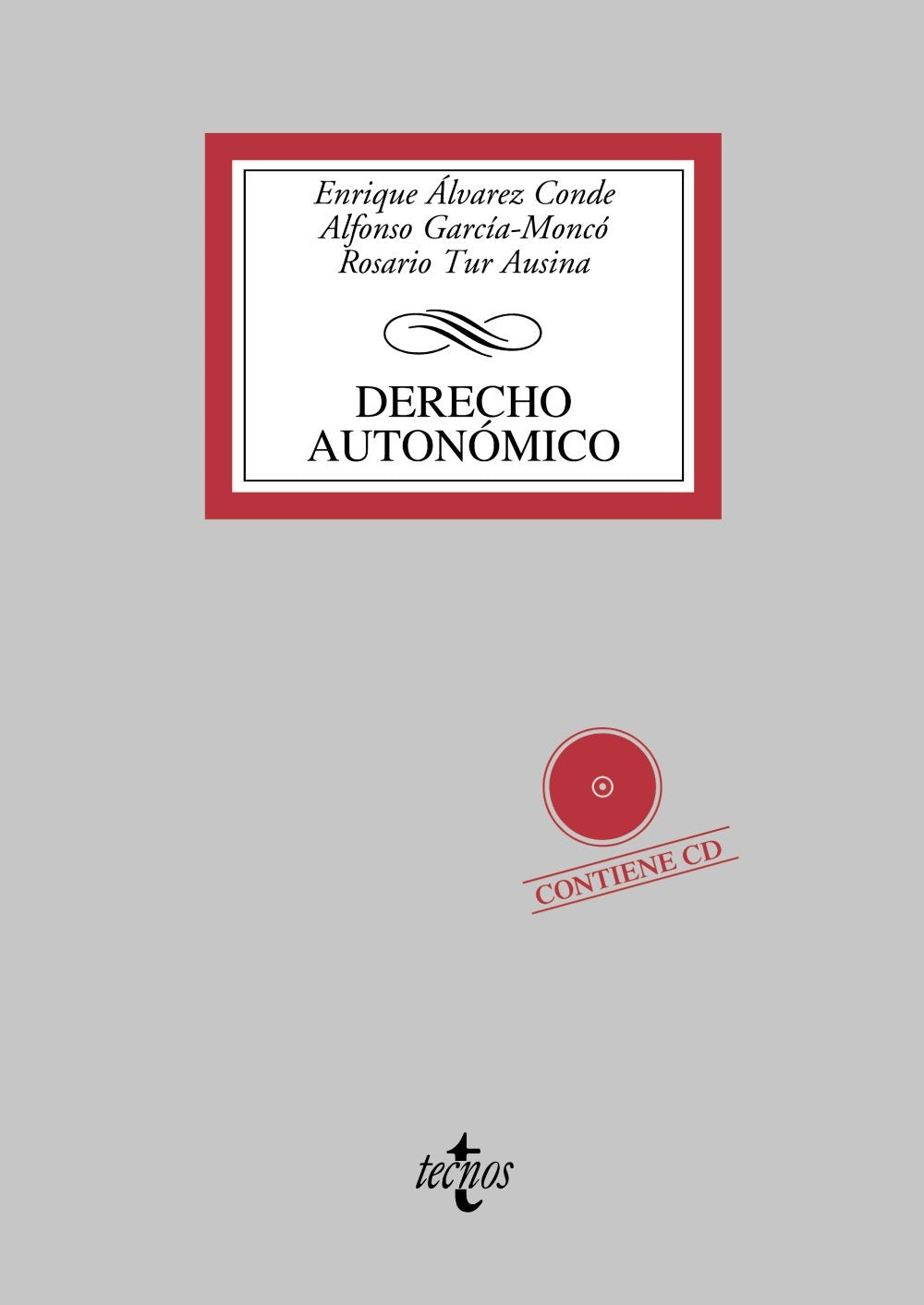 Derecho autonómico: Contiene Cd book