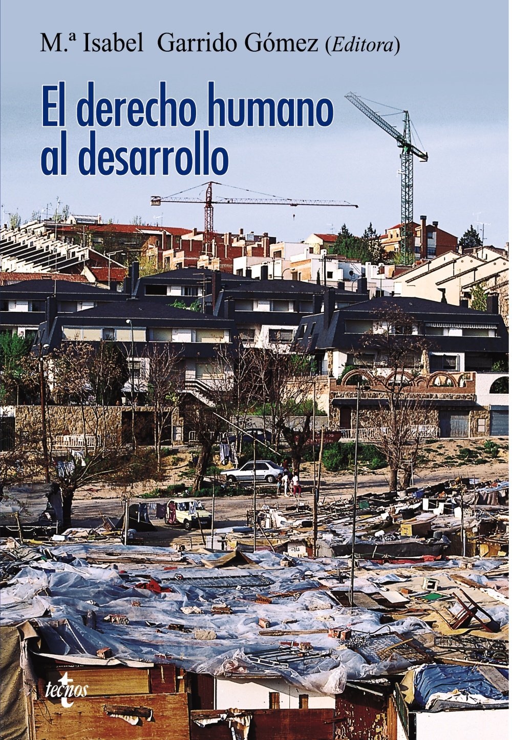 El derecho humano al desarrollo / The human right to development book