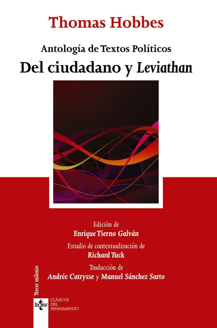 Del ciudadano ; Leviatán : antología de textos políticos (Clásicos - Clásicos del Pensamiento) Philosophy