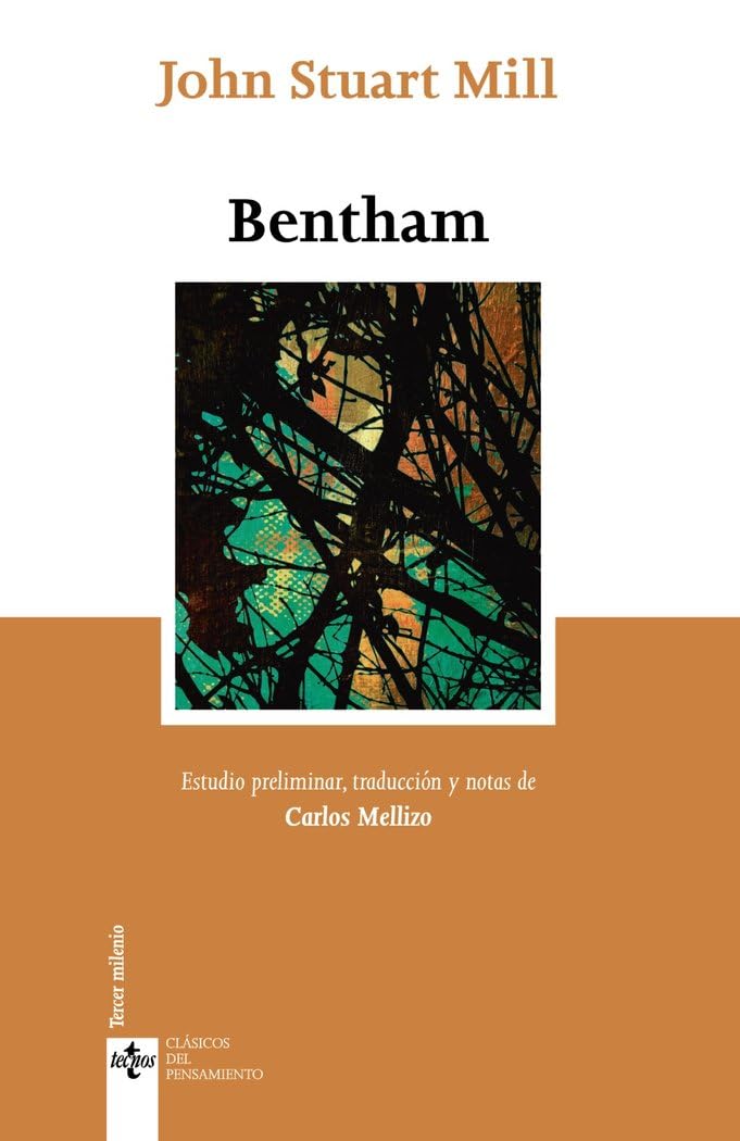 Bentham (Clásicos - Clásicos del Pensamiento) Philosophy