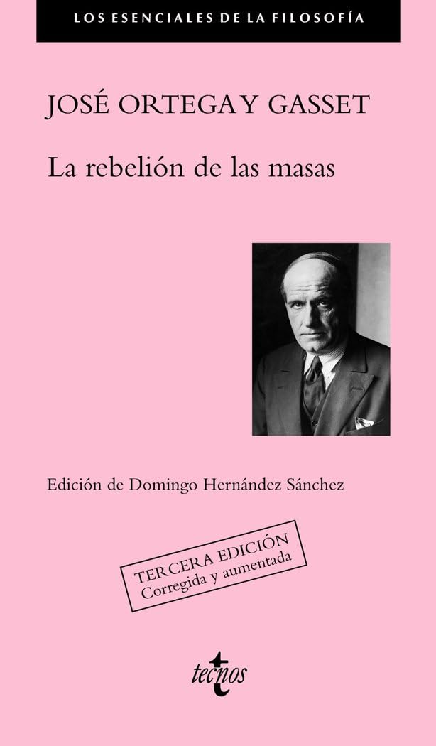 La rebelión de las masas Philosophy