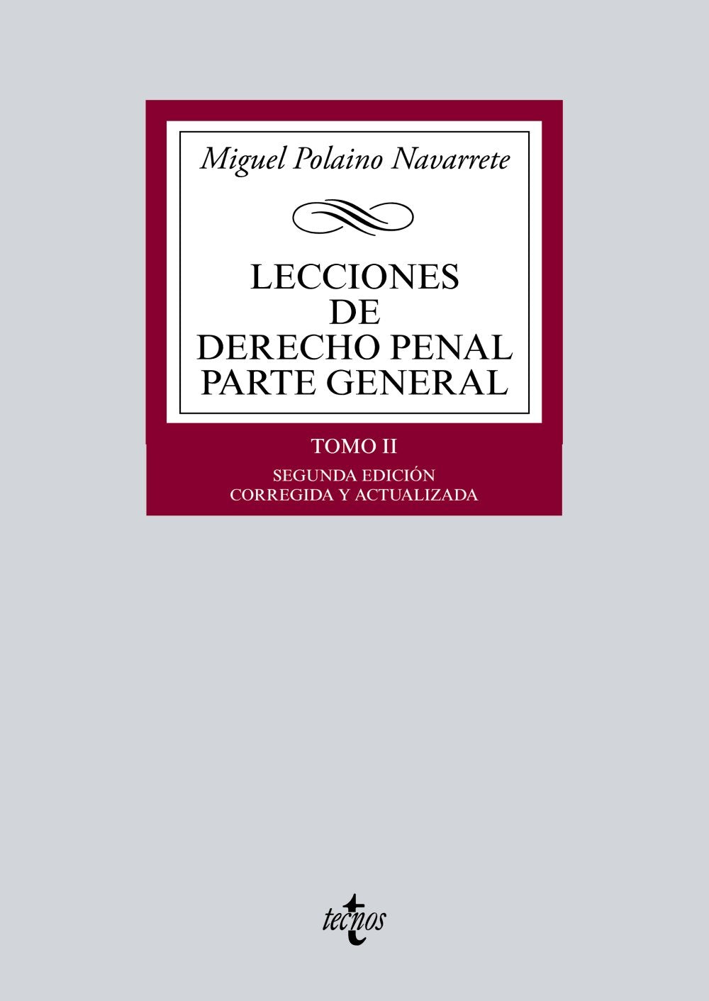 Lecciones de derecho penal II : parte general: Tomo II Law