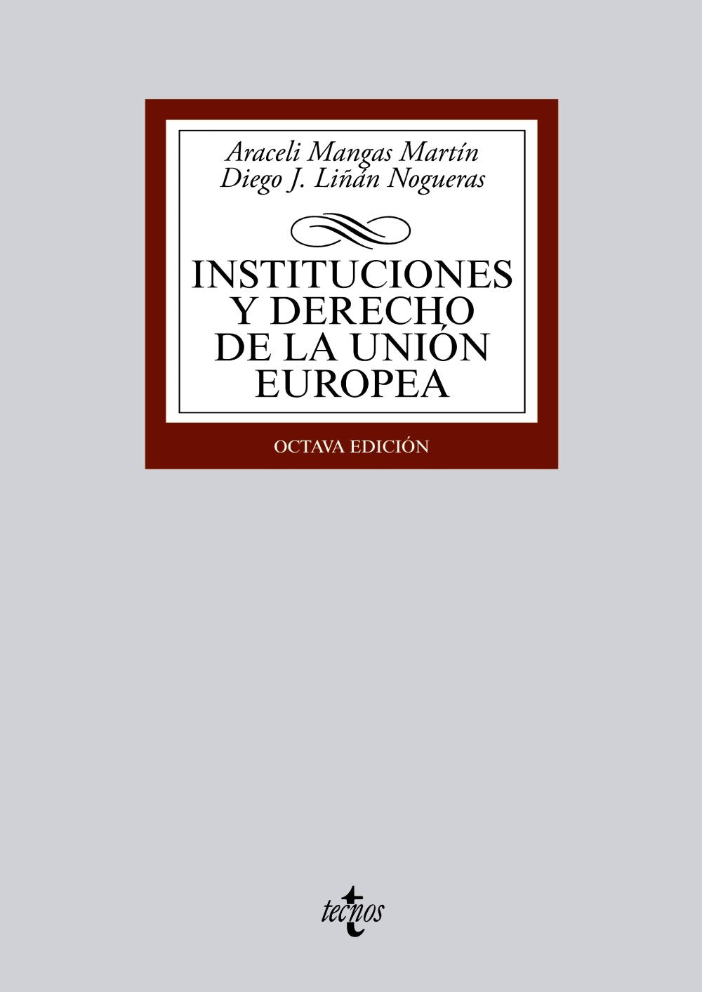 Instituciones y derecho de la Unión Europea Law