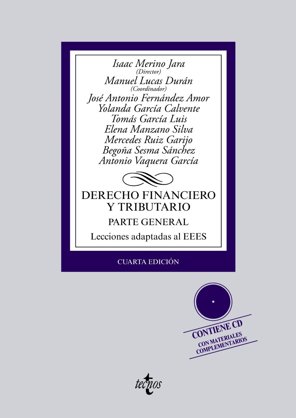 Derecho financiero y tributario : parte general : lecciones adaptadas al EEES book