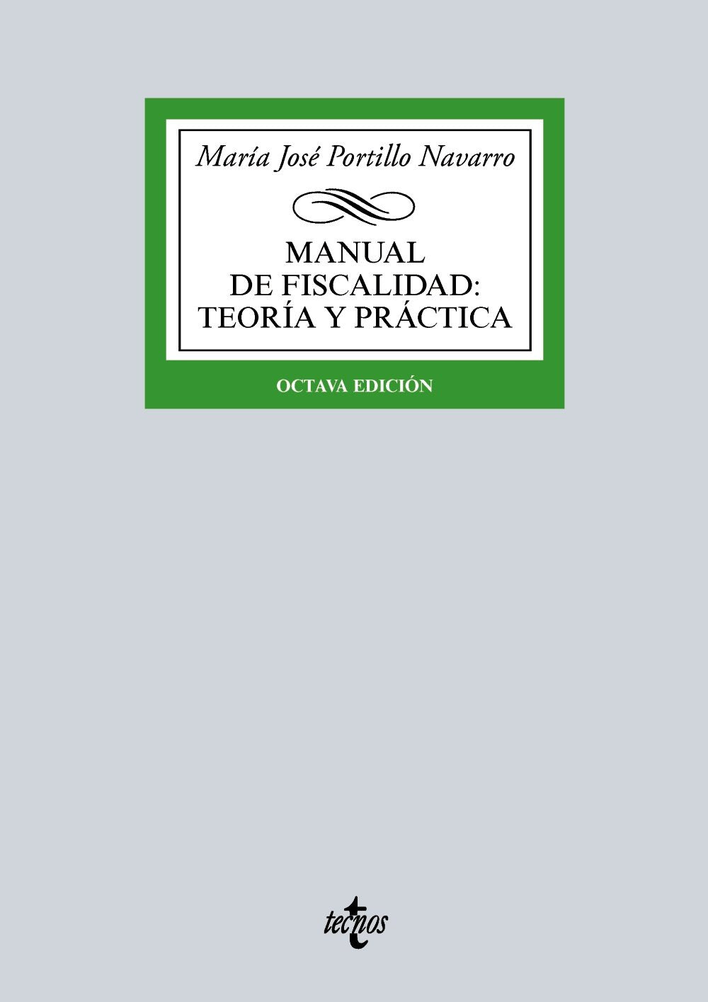 Manual de Fiscalidad: Teoría y práctica: (Adaptado al EEES) book