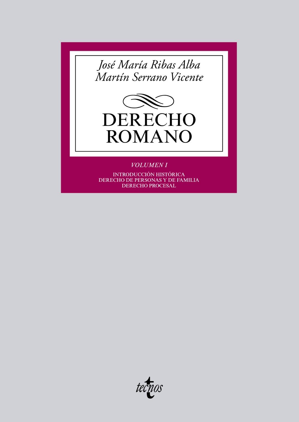 Derecho romano: Volumen I. Introducción histórica. Derecho de personas y de familia. Derecho procesal book