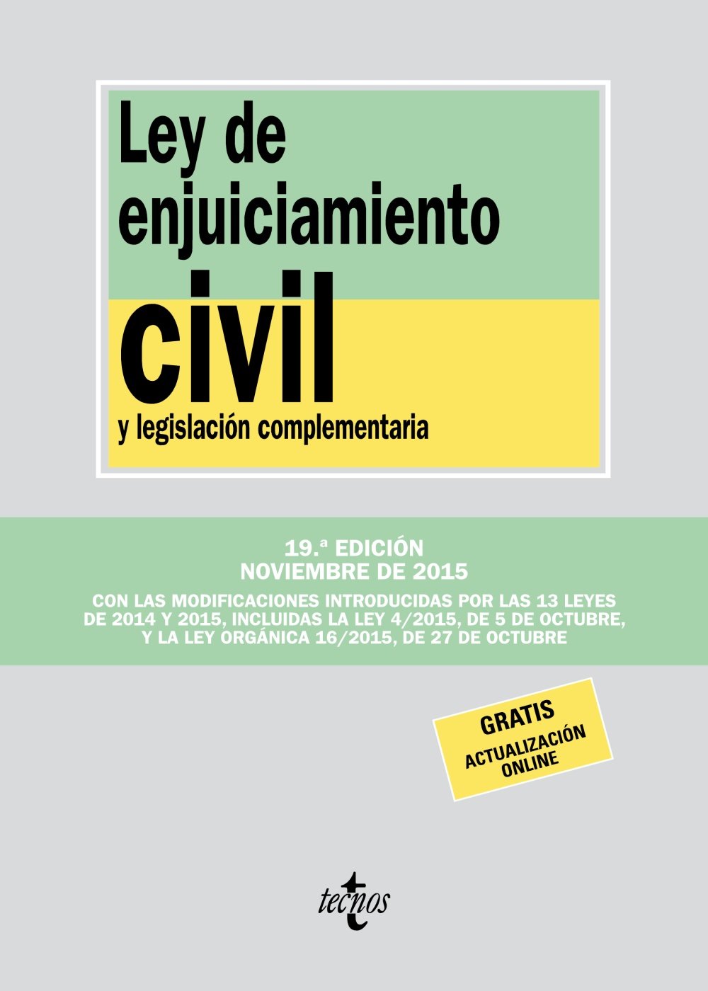 Ley de Enjuiciamiento Civil: y legislación complementaria book
