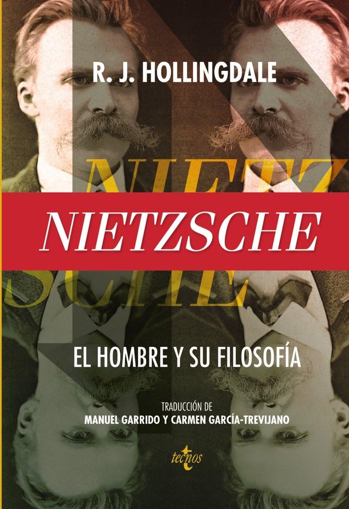 Nietzsche : el hombre y su filosofía (Filosofía - Filosofía y Ensayo) Philosophy