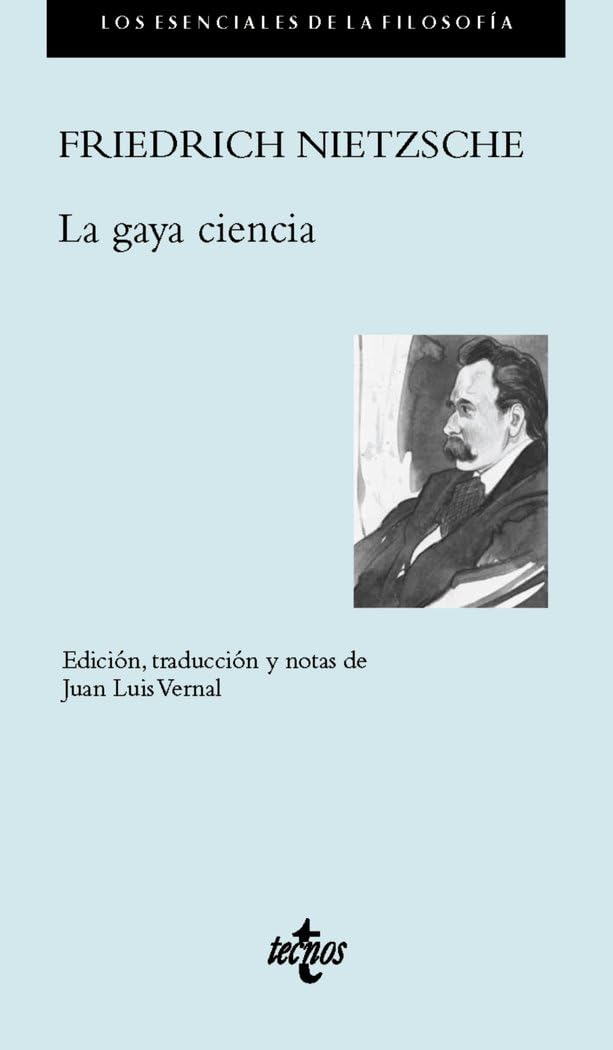 La gaya ciencia (Filosofía - Los esenciales de la Filosofía) Philosophy