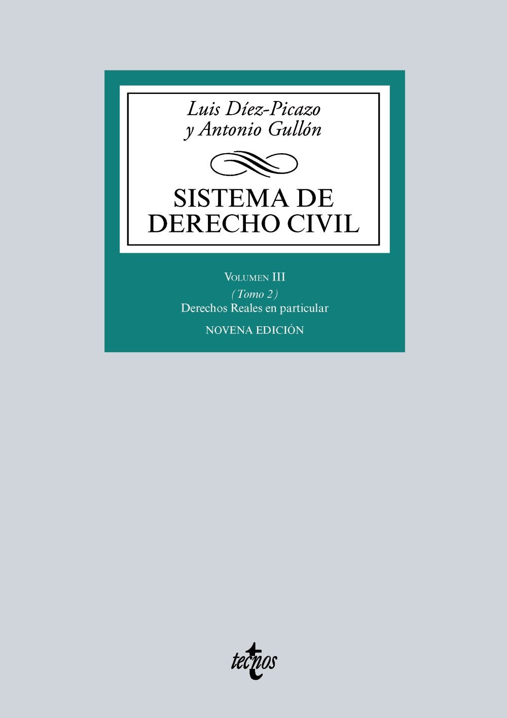 Sistema de Derecho Civil. Volumen III (Tomo 2) Derechos reales en particular book
