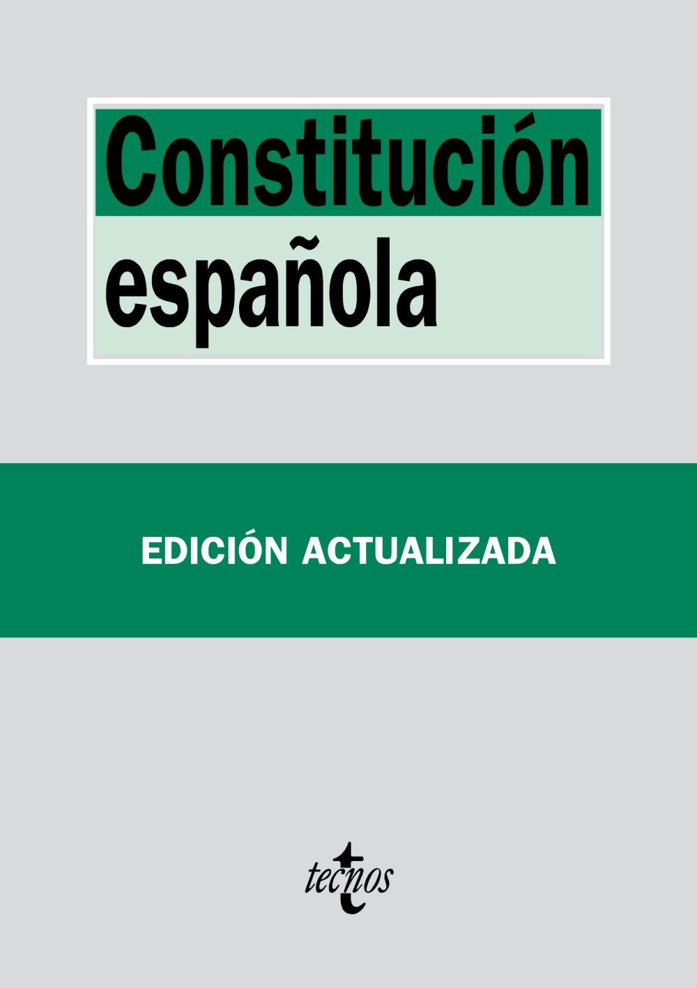 Constitución Española (Derecho - Biblioteca de Textos Legales) Law