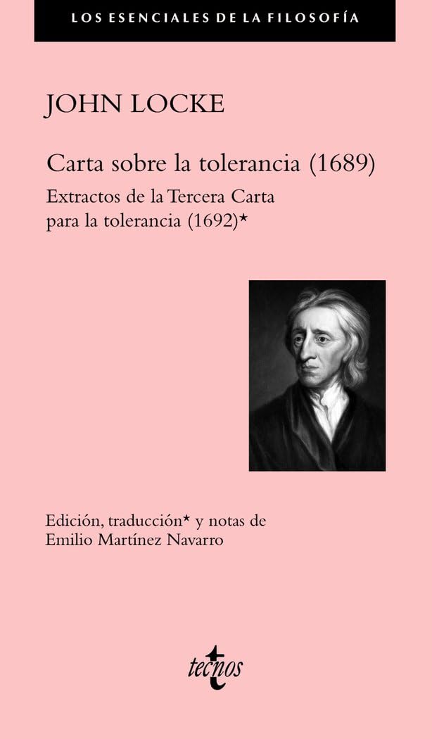 Carta sobre la tolerancia, 1689 : extractos de la tercera carta para la tolerancia, 1692 Philosophy