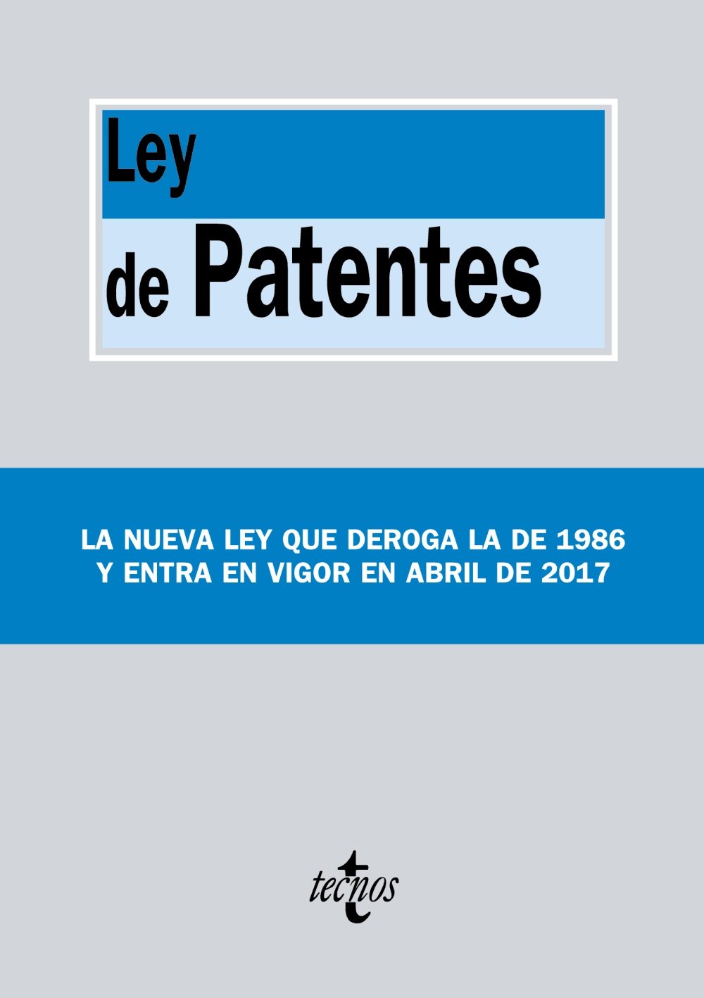 Ley de Patentes: Ley 24/2015, de 24 de julio book