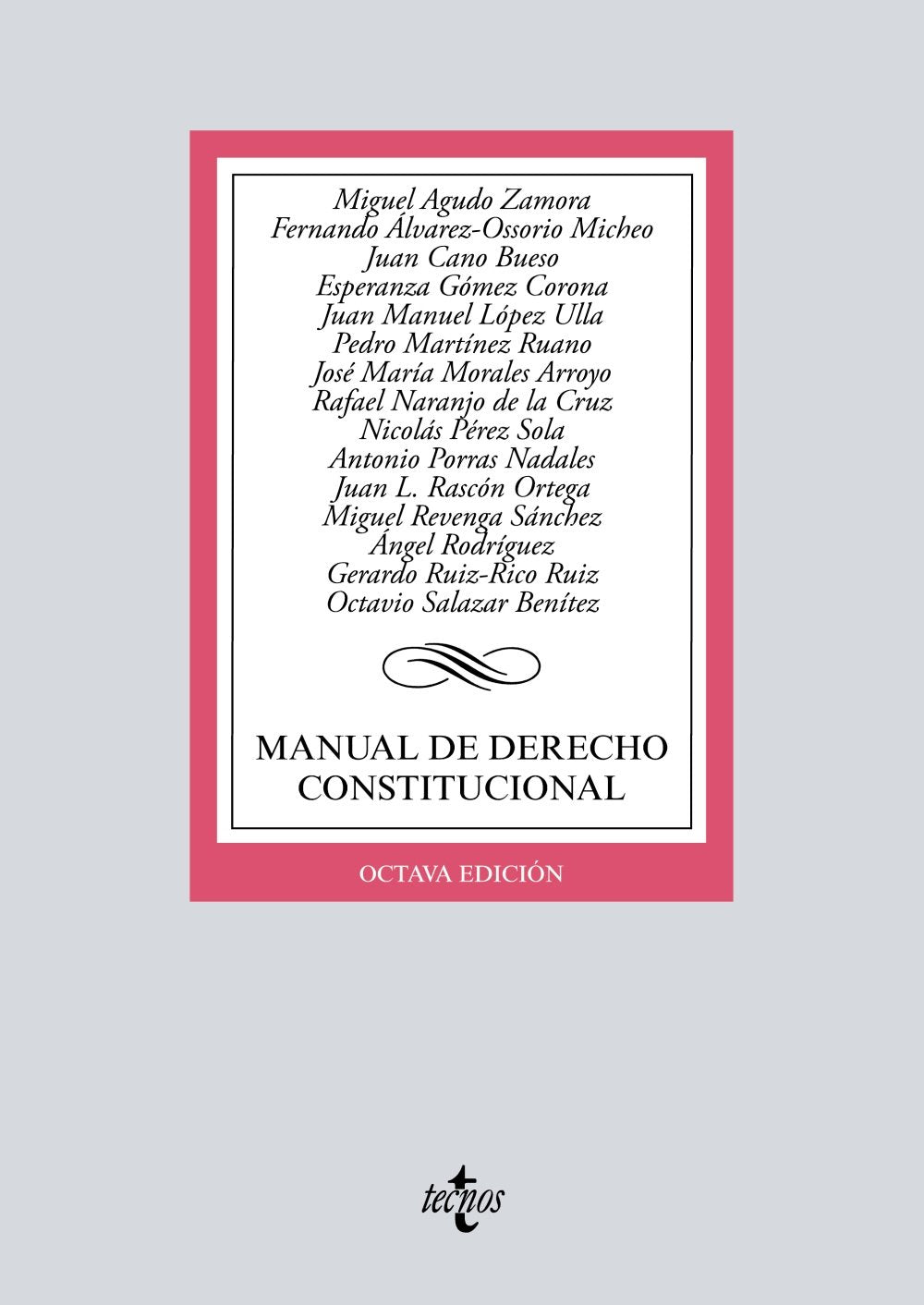 Manual de derecho constitucional (Derecho - Biblioteca Universitaria de Editorial Tecnos) Law