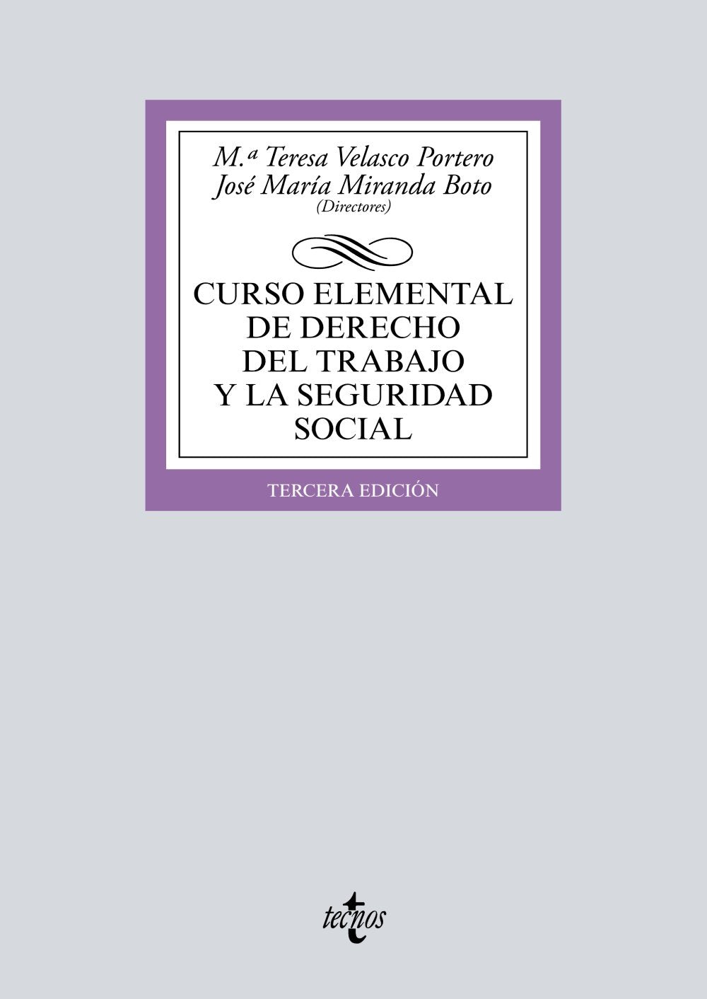 Curso elemental de derecho del trabajo y la seguridad social (Derecho - Biblioteca Universitaria de Editorial Tecnos) Law