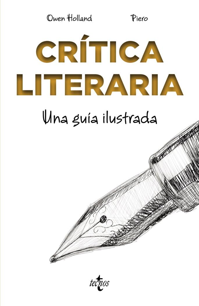 Crítica literaria : una guía ilustrada (Filosofía - Filosofía y Ensayo) Philosophy