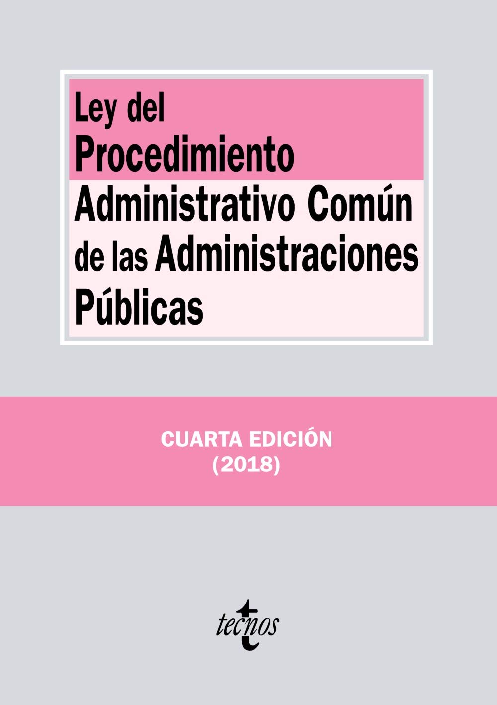 Ley del Procedimiento Administrativo Común de las Administraciones Públicas book