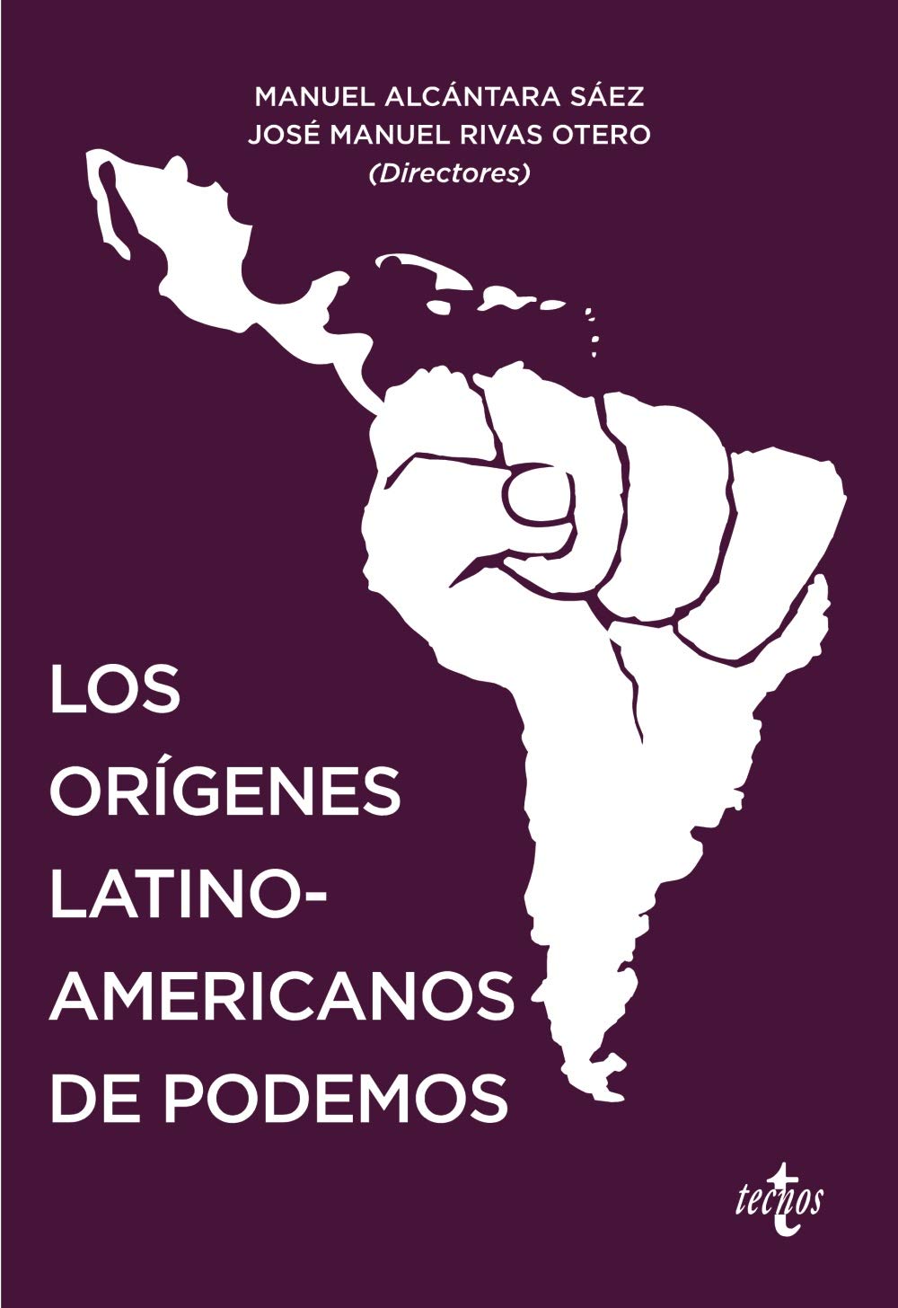 Los orígenes latinoamericanos de Podemos Politics & History