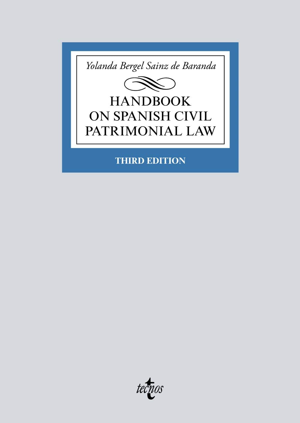 Handbook on Spanish Civil Patrimonial Law Law