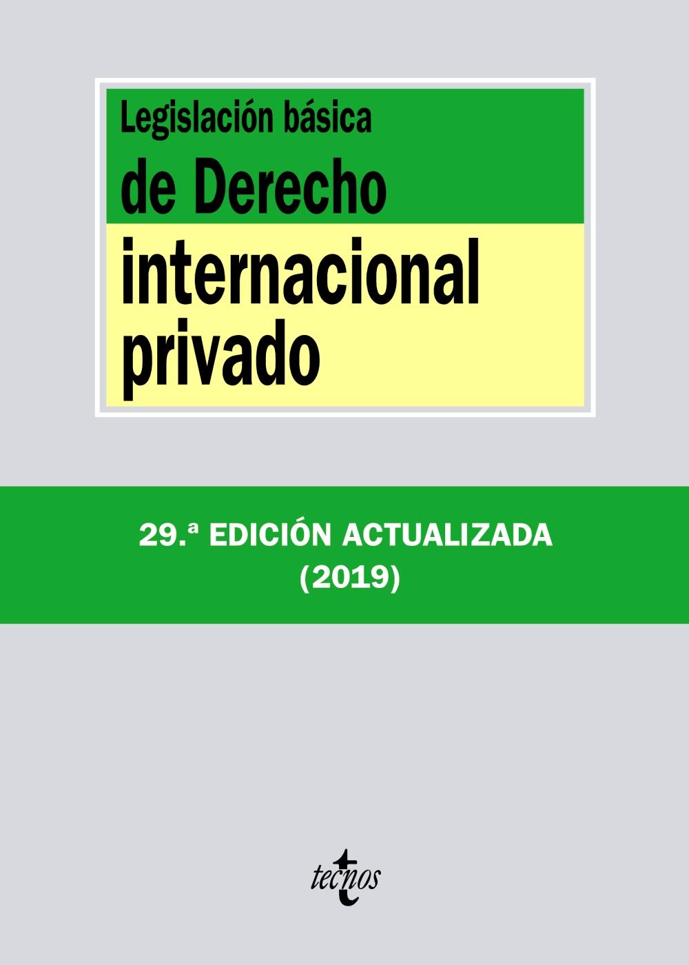 Legislación básica de Derecho Internacional privado book