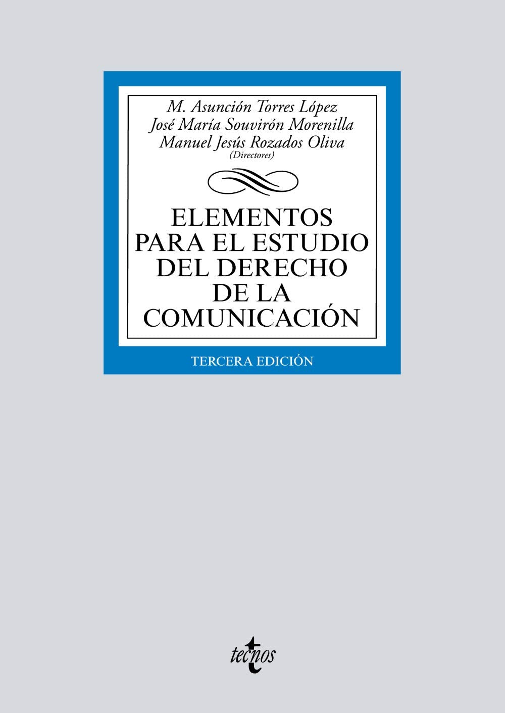 Elementos para el estudio del Derecho de la comunicación book